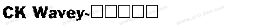 CK Wavey字体转换